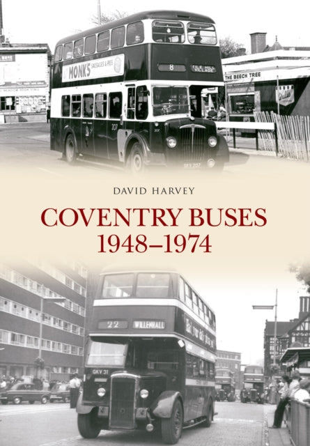 Coventry Buses 1948-1974-9781445651781