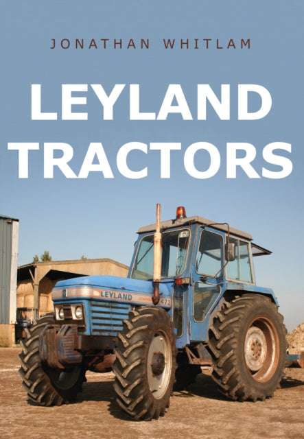 Leyland Tractors-9781445667102