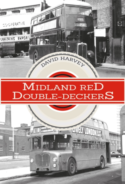 Midland Red Double-Deckers-9781445667867