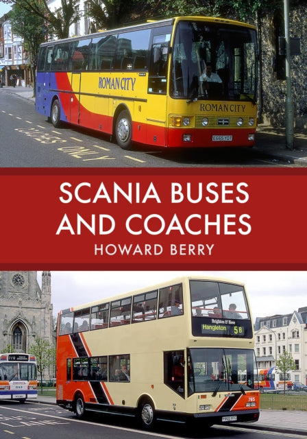 Scania Buses and Coaches-9781445674704