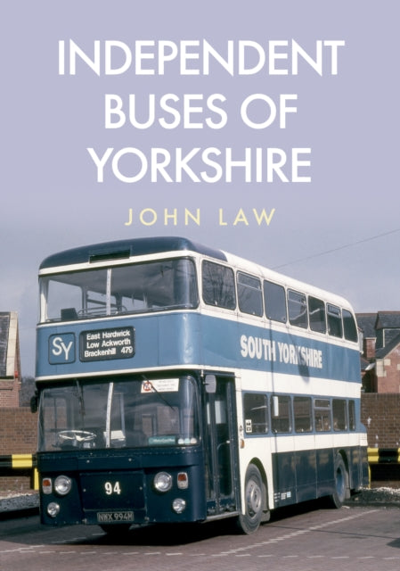 Independent Buses of Yorkshire-9781445695617