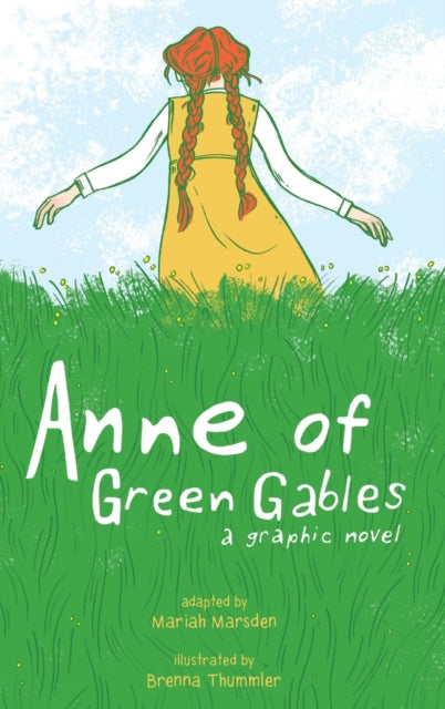Anne of Green Gables : A Graphic Novel-9781449494544