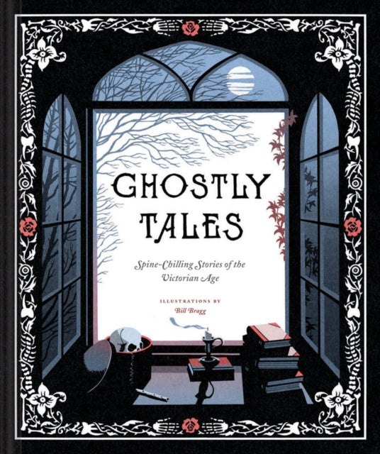 Ghostly Tales : Spine-Chilling Stories of the Victorian Age-9781452159270