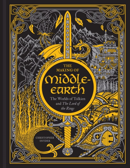 The Making of Middle-earth : The Worlds of Tolkien and The Lord of the Rings-9781454944751
