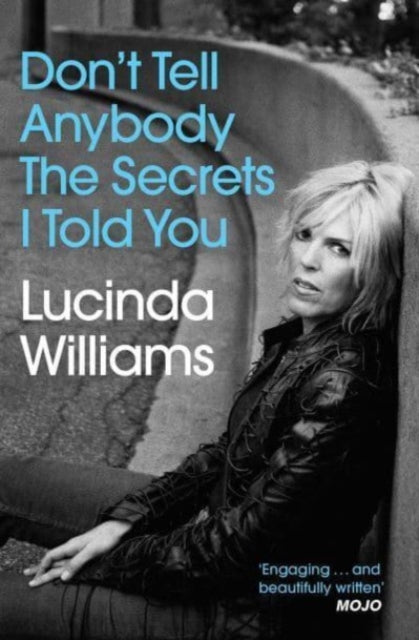 Don't Tell Anybody the Secrets I Told You-9781471177514