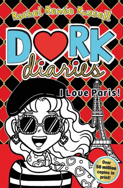 Dork Diaries: I Love Paris! : Jokes, drama and BFFs in the global hit series : 15-9781471196836