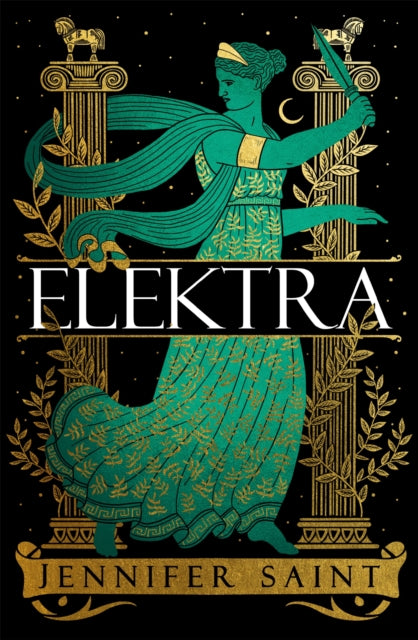 Elektra : The mesmerising retelling from the women at the heart of the Trojan War-9781472273918