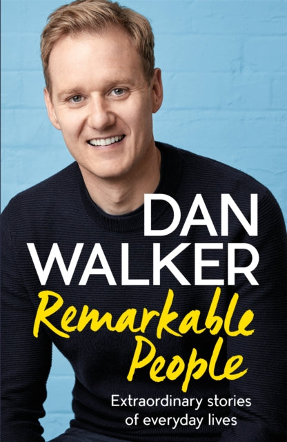 Remarkable People : Extraordinary Stories of Everyday Lives-9781472278920