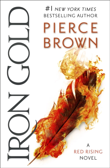 Iron Gold : The explosive new novel in the Red Rising series: Red Rising Series 4-9781473646575