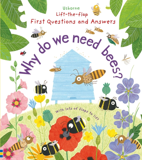 First Questions and Answers: Why do we need bees?-9781474917933