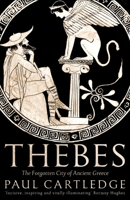 Thebes : The Forgotten City of Ancient Greece-9781509873166