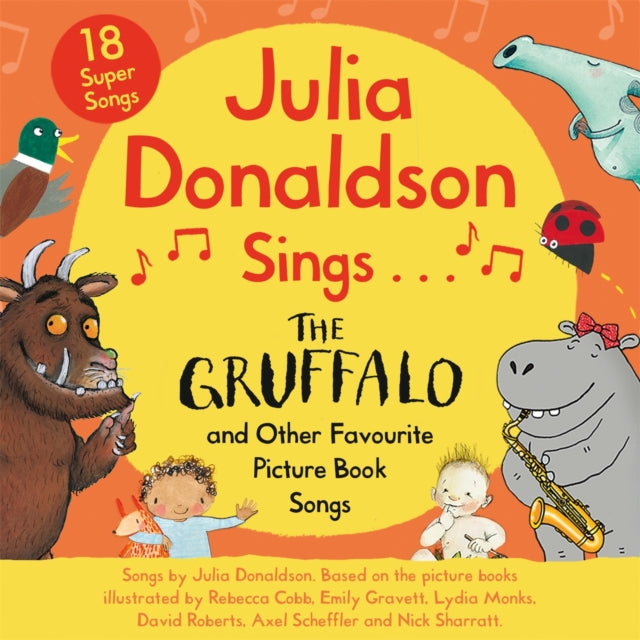 Julia Donaldson Sings The Gruffalo  and Other Favourite Picture Book Songs-9781509894420