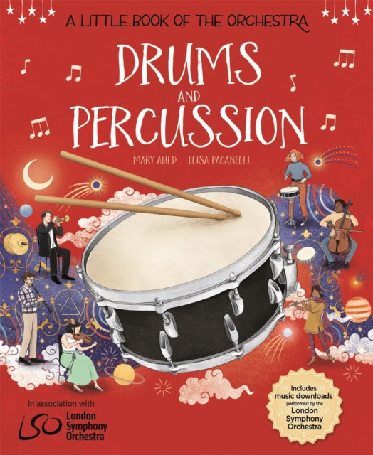A Little Book of the Orchestra: Drums and Percussion-9781526314666