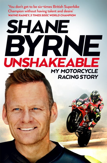 Unshakeable : My Motorcycle Racing Story-9781529034332