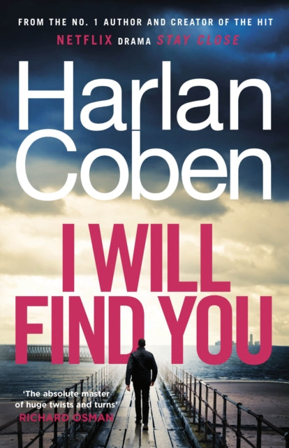 I Will Find You : From the #1 bestselling creator of the hit Netflix series Fool Me Once-9781529135503