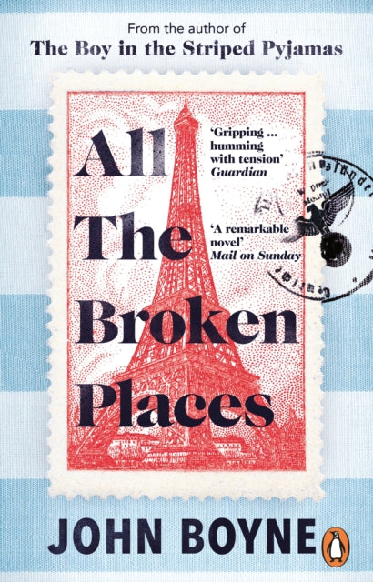 All The Broken Places : The Sequel to The Boy In The Striped Pyjamas-9781529176131
