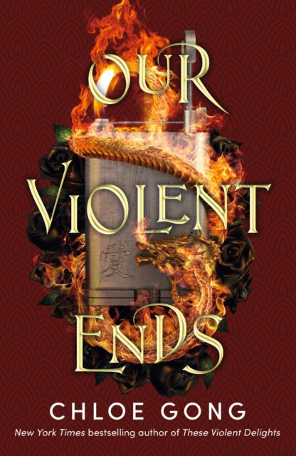 Our Violent Ends : #1 New York Times Bestseller!-9781529344585