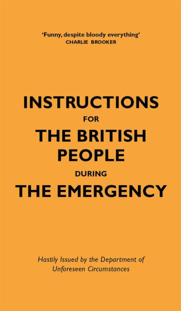 Instructions for the British People During The Emergency-9781529411942
