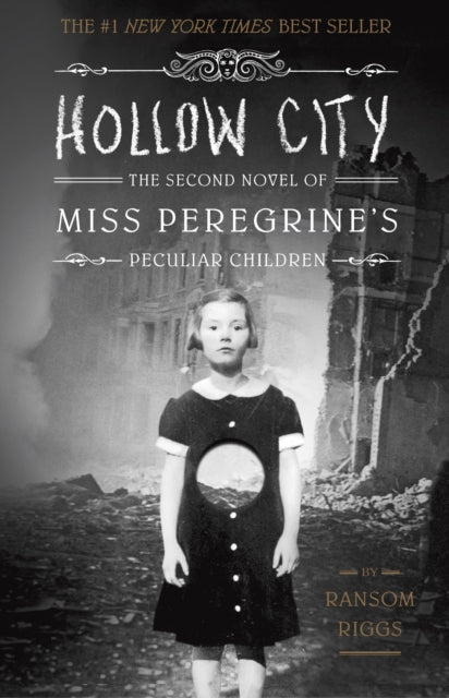 Hollow City : The Second Novel of Miss Peregrine's Peculiar Children-9781594747359