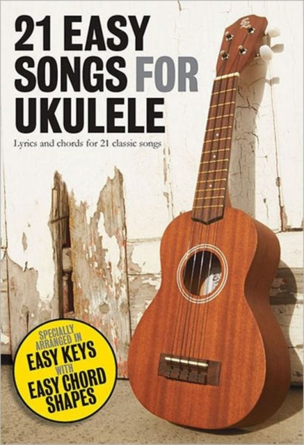 21 Easy Songs for Ukulele-9781780382586