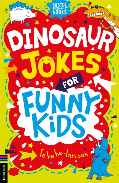 Dinosaur Jokes for Funny Kids-9781780559070