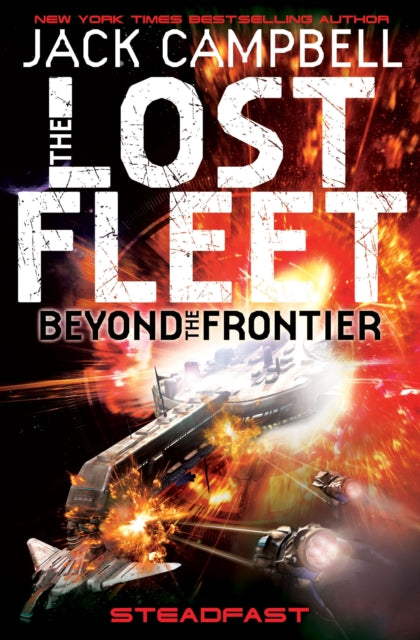 Lost Fleet : Beyond the Frontier - Steadfast Book 4-9781781164662