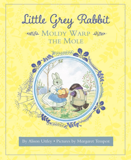 Little Grey Rabbit: Moldy Warp the Mole-9781783708789