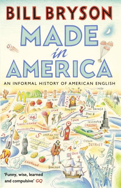 Made In America : An Informal History of American English-9781784161866