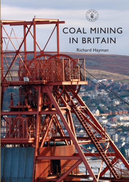 Coal Mining in Britain-9781784421205