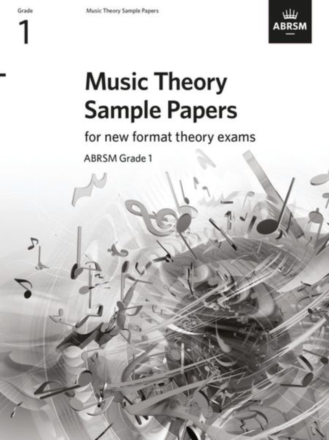 Music Theory Sample Papers, ABRSM Grade 1-9781786013552