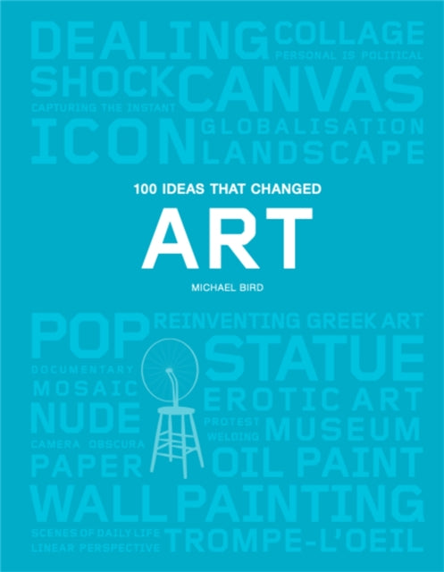 100 Ideas that Changed Art-9781786273888