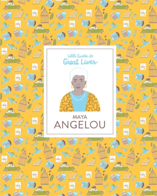 Maya Angelou (Little Guides to Great Lives)-9781786275066