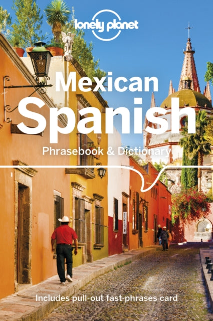 Lonely Planet Mexican Spanish Phrasebook & Dictionary-9781786576019