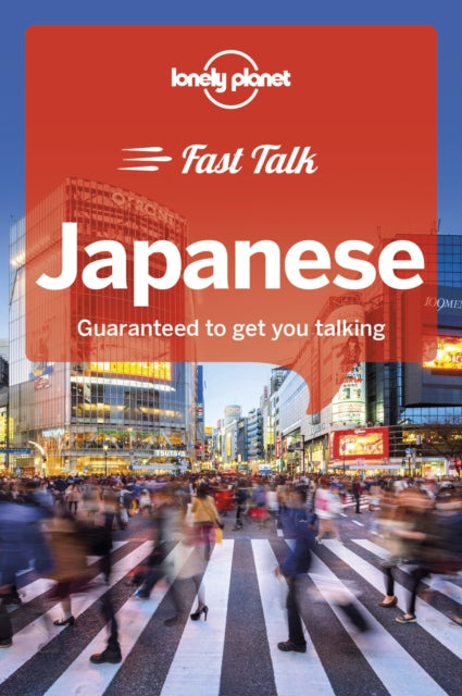 Lonely Planet Fast Talk Japanese-9781787014701