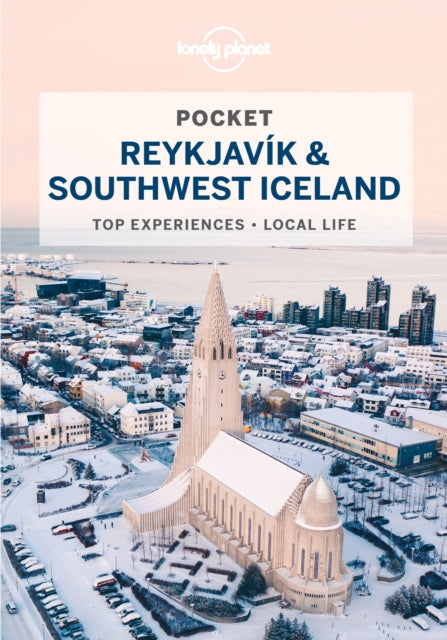 Lonely Planet Pocket Reykjavik & Southwest Iceland-9781787017511