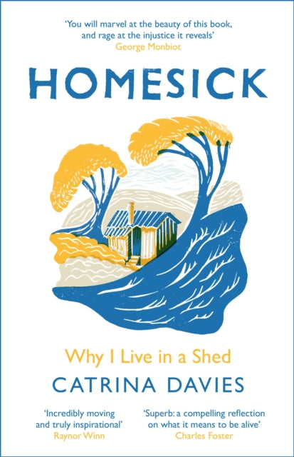 Homesick : Why I Live in a Shed-9781787478664
