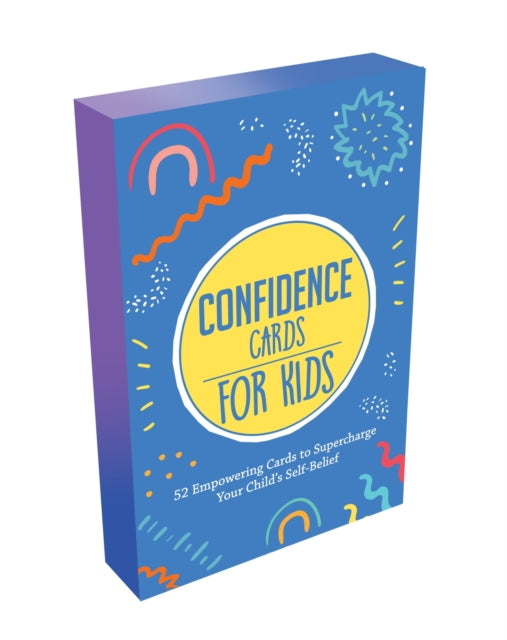 Confidence Cards for Kids : 52 Empowering Cards to Supercharge Your Childs Self-Belief-9781787836716