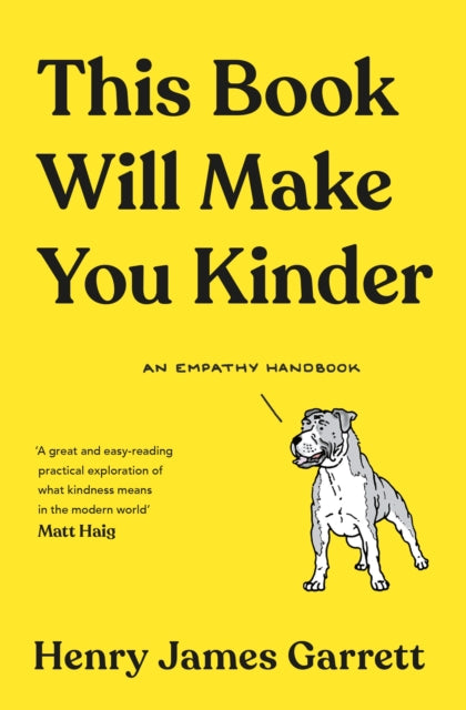 This Book Will Make You Kinder : An Empathy Handbook-9781788165488