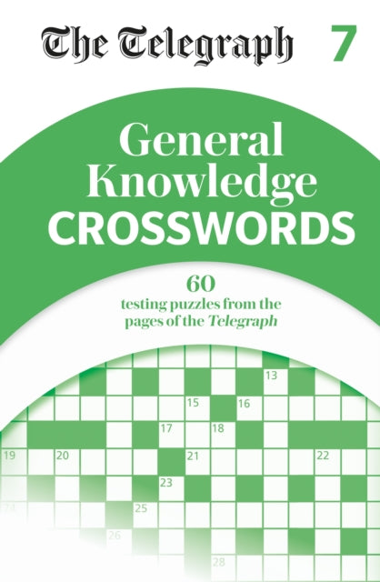 The Telegraph General Knowledge Crosswords 7-9781788403863