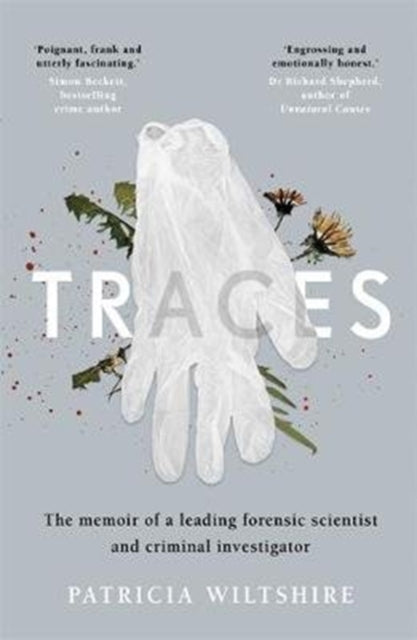 Traces : The memoir of a forensic scientist and criminal investigator-9781788700634
