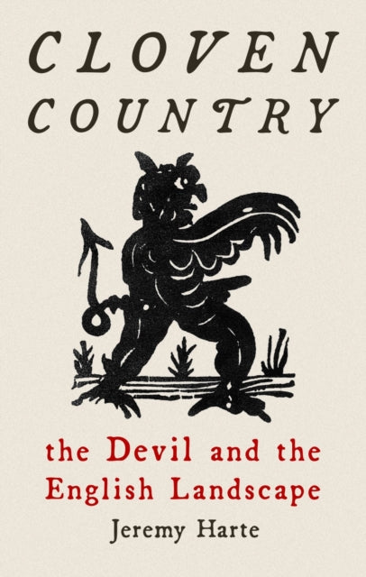 Cloven Country : The Devil and the English Landscape-9781789146509