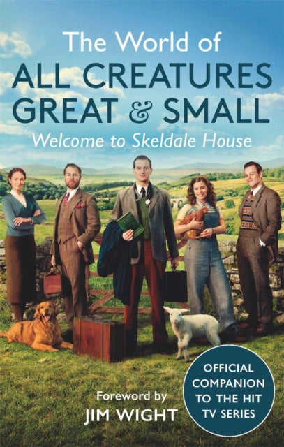 The World of All Creatures Great & Small : Welcome to Skeldale House-9781789294835