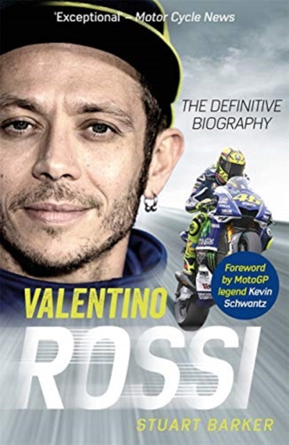 Valentino Rossi : The Definitive Biography-9781789464184