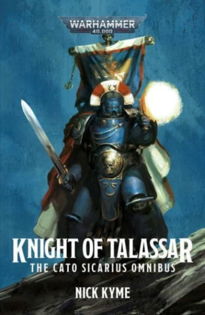 Knight of Talassar: The Cato Sicarius Omnibus-9781789996746