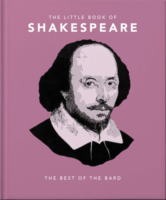 The Little Book of Shakespeare : Timeless Wit and Wisdom-9781800691926
