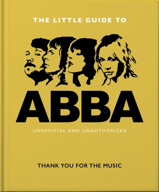 The Little Guide to Abba : Thank You For the Music-9781800692329