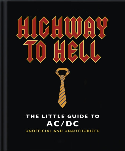 The Little Guide to AC/DC : For Those About to Read, We Salute You!-9781800695856