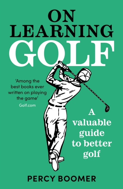 On Learning Golf : A valuable guide to better golf-9781800815865