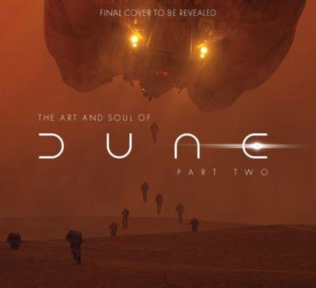 The Art and Soul of Dune: Part Two-9781803367132
