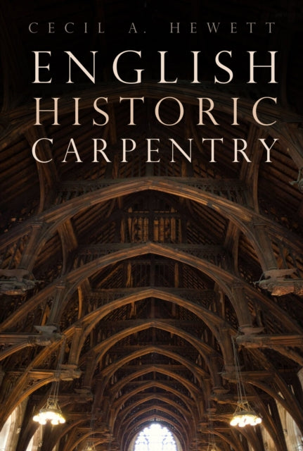 English Historic Carpentry-9781803990521